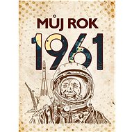 Můj rok 1961 - Jarmila Frejtichová