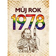Můj rok 1978 - Martin Ježek
