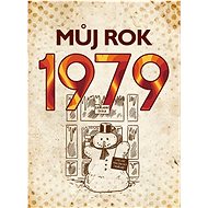 Můj rok 1979 - Martin Ježek