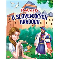 Povesti o slovenských hradoch - 
