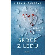 Srdce z ledu - Jitka Ludvíková