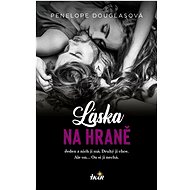 Láska na hraně - Penelope Douglasová