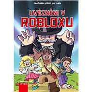 Uvězněni v Robloxu - 