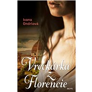 Vreckárka z Florencie - Ivana Ondriová