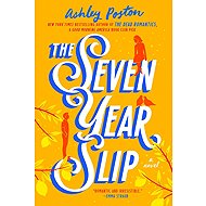 The Seven Year Slip - 