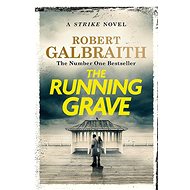 The Running Grave: Cormoran Strike Book 7 - Robert Galbraith