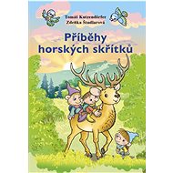 Příběhy horských skřítků - Tomáš Kutzendörfer; Zdeňka Študlarová