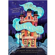 Kordélie a kloboučníci - Tamzin Merchant; Paola Escobar