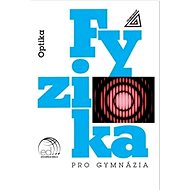 Fyzika pro gymnázia Optika + CD - 