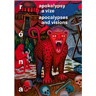 Apokalypsy a vize: Apocalypses and visions - Jaroslav Róna; Barbora Půtová