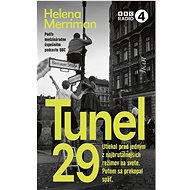 Tunel 29 - Helena Merriman