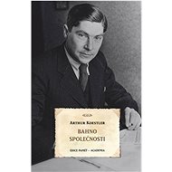 Bahno společnosti - Arthur Koestler