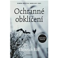 Ochranné obklíčení - Heinrich Böll