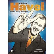Václav Havel: ilustrovaný životopis - Jan Singer; Matěj Pospíšil