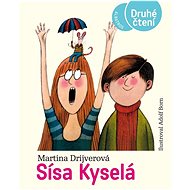 Sísa Kyselá - Martina Drijverová; Adolf Born