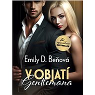 V objatí gentlemana - Emily D. Beňová