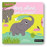 Ahoj slůně, jak se máš? - Nathalie Choux