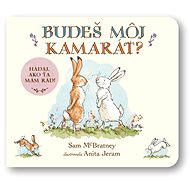Budeš môj kamarát?: Hádaj, ako veľmi ťa mám rád! - 
