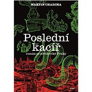 Poslední kacíř - Martin Chadima