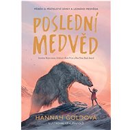 Poslední medvěd - Hannah Gold