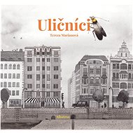 Uličníci - Tereza Marianová
