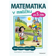 Matematika v malíčku pro 5. třídu - Simona Špačková; Antonín Šplíchal