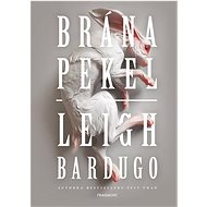 Brána pekel - Leigh Bardugo