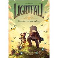 Lightfall Poslední paprsek světla - Tim Probert