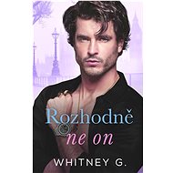 Rozhodně ne on - Whitney G.