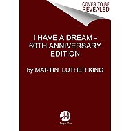 I Have a Dream - 60th Anniversary Edition - 