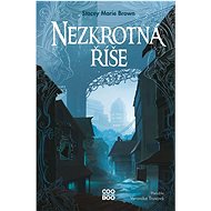 Nezkrotná říše - Stacey Marie Brown