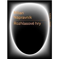 Rozhlasové hry - Milan Nápravník; Petr Novotný