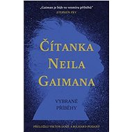 Čítanka Neila Gaimana - Neil Gaiman