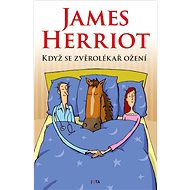 Když se zvěrolékař ožení - James Herriot