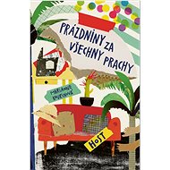 Prázdniny za všechny prachy - Marianne Kaurinová