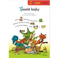Čteme s obrázky Veselé bajky - Marie Tetourová