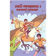 Lukáš superhrdina Hororové prázdniny - Dana Böhm