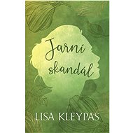 Jarní skandál - Lisa Kleypas