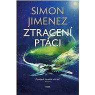Ztracení ptáci - Simon Jimenez