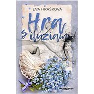 Hra s ilúziami - Eva Hrašková
