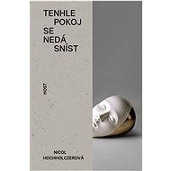 Tenhle pokoj se nedá sníst - Nicol Hochholczerová