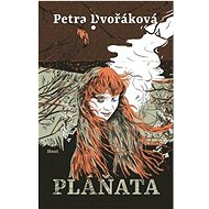 Pláňata - Petra Dvořáková