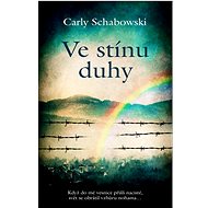 Ve stínu duhy - Carly Schabowski