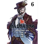 Ragnarok: Poslední boj 6 - Takumi Fukui; Šin'ja Umemura  Takumi Fukui; Šin'ja Umemura; Adžičika