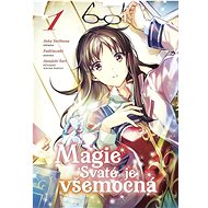 Magie Svaté je všemocná 1 - Juka Tačibana