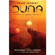 Duna: Grafický román, kniha 1 - Brian Herbert; Kevin J. Anderson