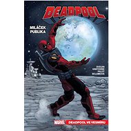 Deadpool miláček publika 7: Deadpool ve vesmíru - Gerry Duggan