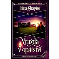 Vražda v opatství - Irina Shapiro