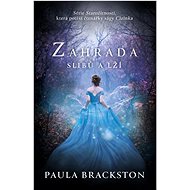 Zahrada slibů a lží - Paula Brackston