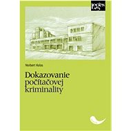 Dokazovanie počítačovej kriminality - Norbert Halás